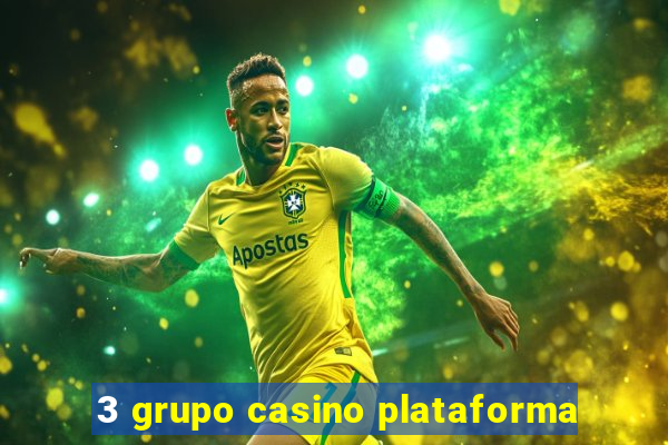 3 grupo casino plataforma